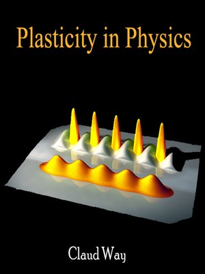 cover image of Plasticity in Physics